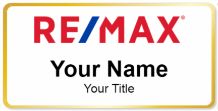 Custom name badges for RE MAX