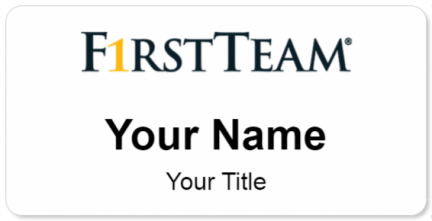 Custom name badges for First Team Real Estate