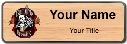 Custom name badges for Bury Me Brewing
