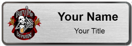 Custom name badges for Bury Me Brewing