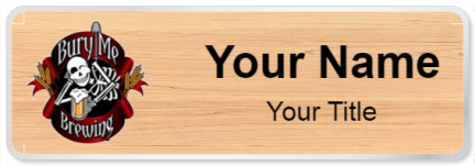 Custom name badges for Bury Me Brewing