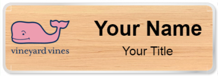 Custom name badges for Vineyard Vine