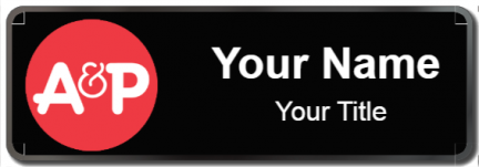 Custom name badges for A & P