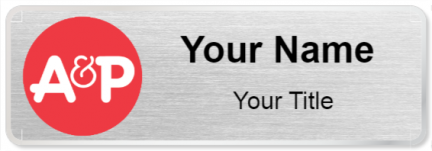 Custom name badges for A & P