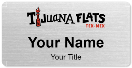 Custom name badges for Tijuana Flats