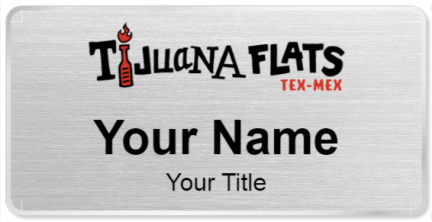 Custom name badges for Tijuana Flats