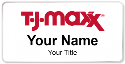 Custom name badges for TJ Maxx