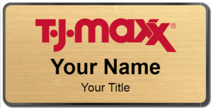 Custom name badges for TJ Maxx