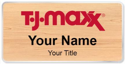 Custom name badges for TJ Maxx