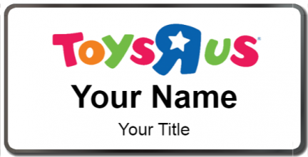 Custom name badges for Toys R Us
