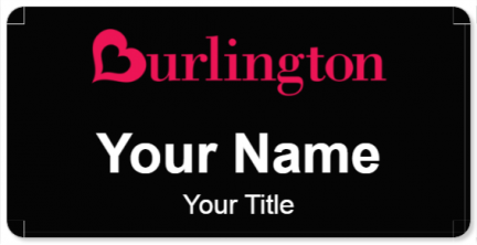 Custom name badges for Burlington Coat Factory