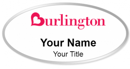 Custom name badges for Burlington Coat Factory