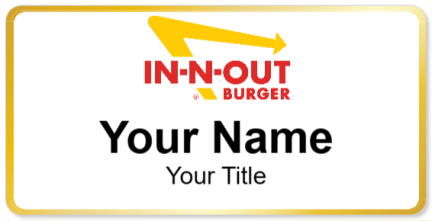 Custom name badges for In and Out Burger