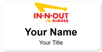 Custom name badges for In and Out Burger