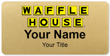 Custom name badges for Waffle House