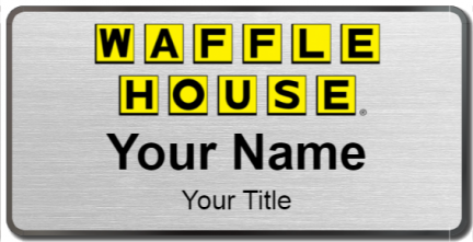 Custom name badges for Waffle House