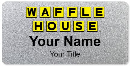 Custom name badges for Waffle House