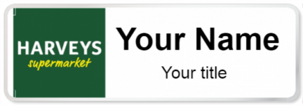 Custom name badges for Harveys Supermarket