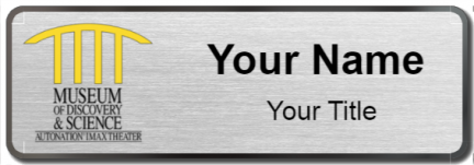 Custom name badges for Museum of Discovery and Science