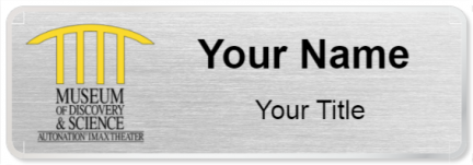 Custom name badges for Museum of Discovery and Science