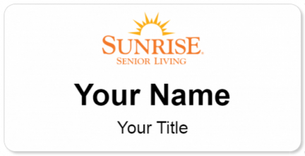 Custom name badges for Sunrise Senior Living Inc