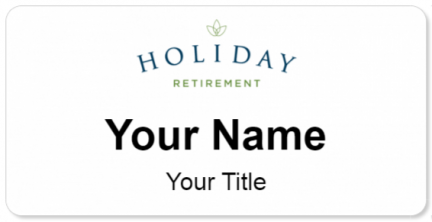 Custom name badges for Holiday Retirement