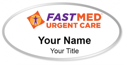 Custom name badges for FastMed Urgent Care