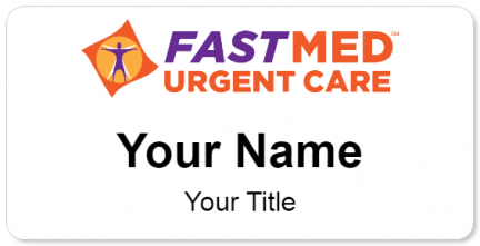 Custom name badges for FastMed Urgent Care