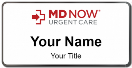 Custom name badges for MD Now Urgent Care