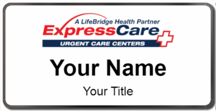 Custom name badges for ExpressCare Urgent Care Centers