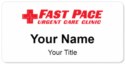 Custom name badges for Fast Pace Urgent Care