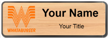 Custom name badges for Whataburger