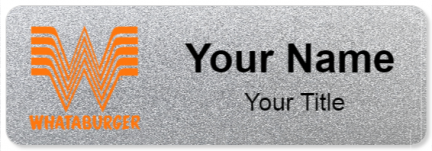 Custom name badges for Whataburger
