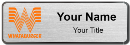Custom name badges for Whataburger