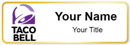 Custom name badges for Taco Bell