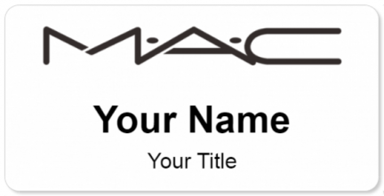 Custom name badges for MAC Cosmetics