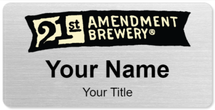 Custom name badges for 21st Amendment Brewery