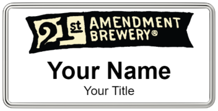 Custom name badges for 21st Amendment Brewery