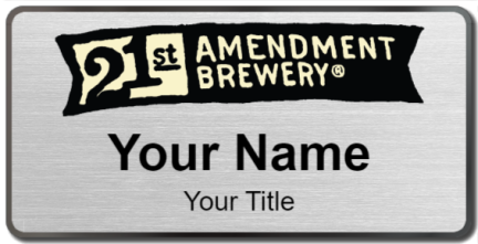 Custom name badges for 21st Amendment Brewery