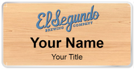 Custom name badges for El Segundo Brewing Company