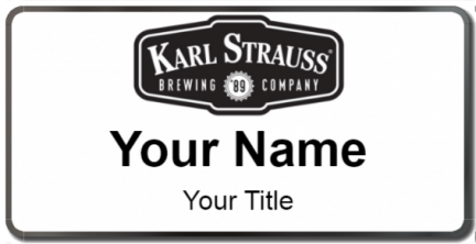 Custom name badges for Karl Strauss Brewing Company