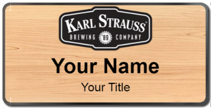 Custom name badges for Karl Strauss Brewing Company