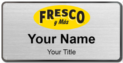Custom name badges for Fresco y Mas