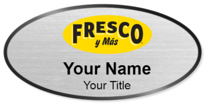 Custom name badges for Fresco y Mas
