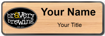 Custom name badges for Bravery Brewing
