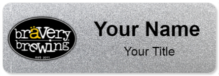 Custom name badges for Bravery Brewing