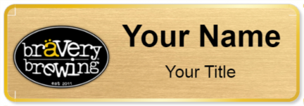 Custom name badges for Bravery Brewing