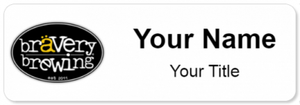 Custom name badges for Bravery Brewing