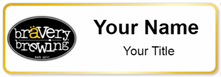 Custom name badges for Bravery Brewing