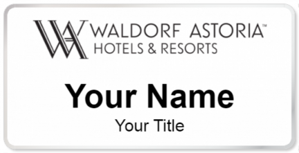 Custom name badges for Waldorf Astoria Hotels & Resorts